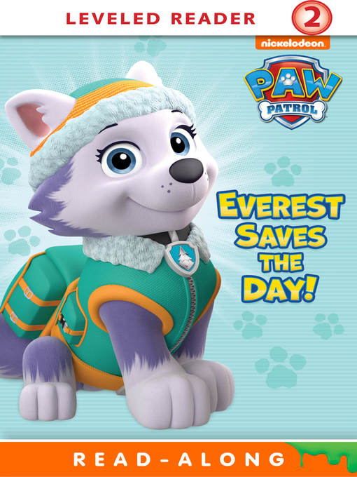 Title details for Everest Saves the Day! by Nickelodeon Publishing - Available